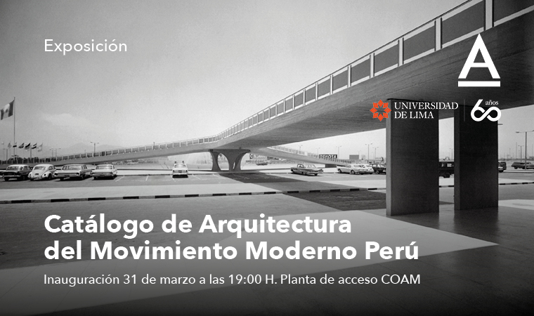 Exposición: Catálogo de Arquitectura del Movimiento Moderno Perú
